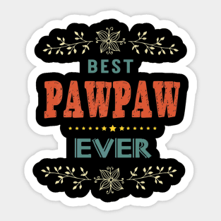 Best Pawpaw Ever Farther Day Sticker